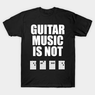 Guitar Music Is Not Dead T-Shirt